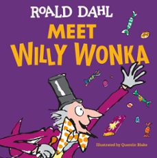 meet willy wonka-roald dahl-9798217245123