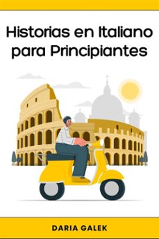 historias en italiano para principiantes (ebook)-daria galek-9798227664723
