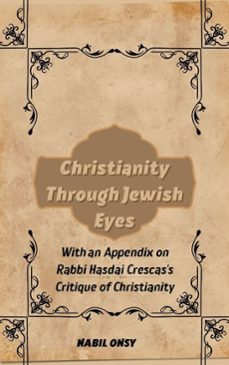 christianity through jewish eyes (ebook)-nabil onsy-9798231868223