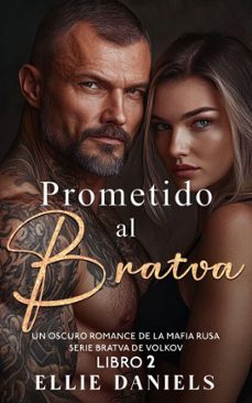 prometido al bratva: un romance oscuro de la mafia rusa (ebook)-ellie daniels-9798232275723