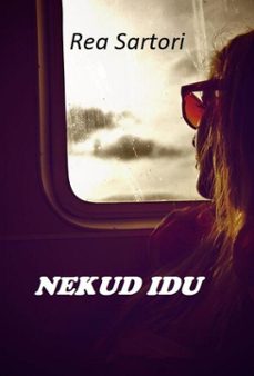 nekud idu (ebook)-rea sartori-9798232363123