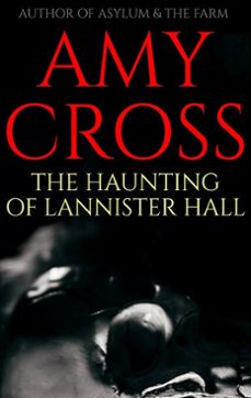 the haunting of lannister hall (ebook)-amy cross-9798232366223
