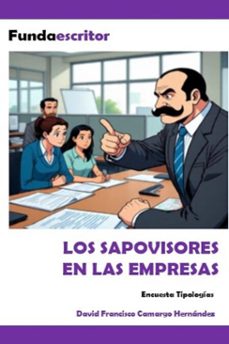 los sapovisores en las empresas (ebook)-david francisco camargo hernández-9798232734923