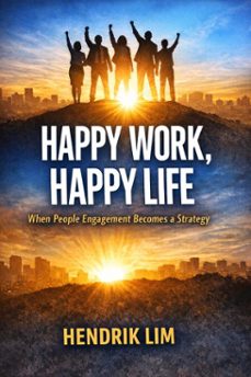 happy work, happy life (ebook)-hendrik lim-9798233039423