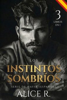 los instintos sombrios serie de mafia, 3 libros en 1! (español) (ebook)-9798233135323