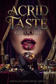 acrid taste (ebook)-kieran hale-9798233331923