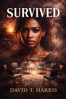 survived (ebook)-david harris-9798233734823