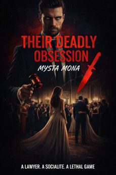 their deadly obsession (ebook)-mysta mona-9798233895623