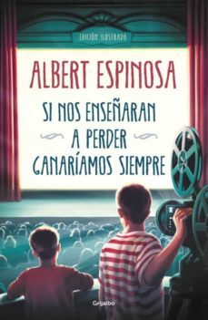 si nos enseñaran a perder, ganariamos siempre (ejemplar firmado p or el autor)-2910023682733