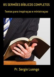 85 sermes biblicos completos (ebook)-pr. sergio luongo-3410002669933