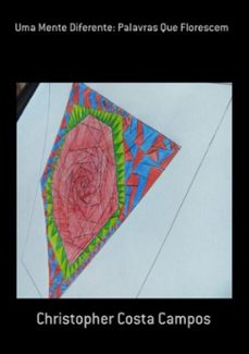 uma mente diferente: palavras que florescem (ebook)-christopher costa campos-3410003267633