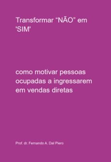 transformar "no" em 'sim' (ebook)-prof. dr. fernando a. dal piero-3410004560733