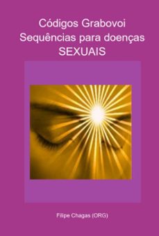 codigos grabovoi sequencias para doenças sexuais (ebook)-filipe chagas (org)-3410005252033