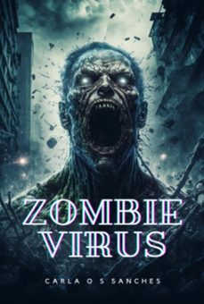 zombie virus (ebook)-carla oliveira sampaio de sanches-3410005377033