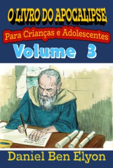 o livro do apocalipse para crianças e adolescentes volume 3 (ebook)-daniel ben elyon-3410006280233