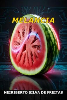 melancia (ebook)-neiriberto silva de freitas-3410007834633