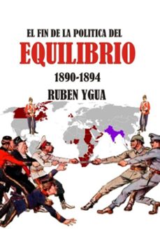 el fin de la politica del equilibrio (ebook)-ruben ygua-3410008057833