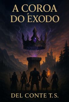 a coroa do exodo (ebook)-tiago s. del conte-3410008199533