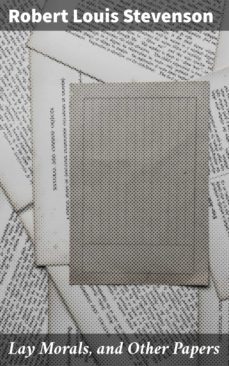 lay morals, and other papers (ebook)-robert louis stevenson-4057664623133