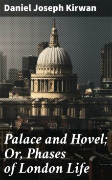 palace and hovel; or, phases of london life (ebook)-4064066093433