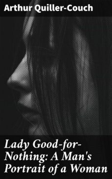 lady good-for-nothing: a man's portrait of a woman (ebook)-4064066164133