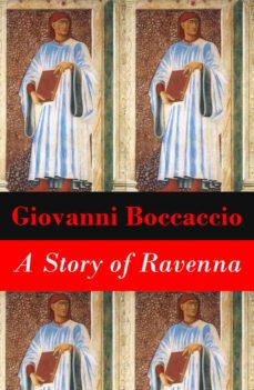 a story of ravenna (unabridged) (ebook)-giovanni boccaccio-4064066375133