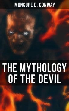 the mythology of the devil (ebook)-moncure d. conway-4064066393533