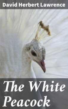 the white peacock (ebook)-david herbert lawrence-4064066442033