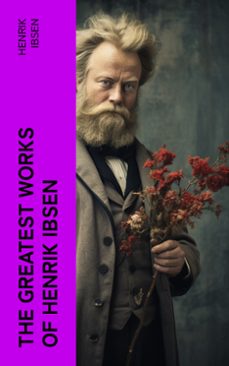 the greatest works of henrik ibsen (ebook)-henrik ibsen-4066339578333