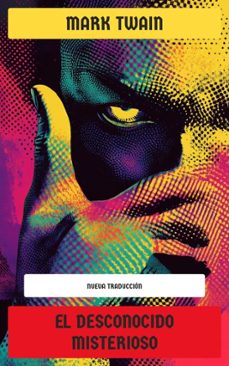 el desconocido misterioso (ebook)-mark twain-4099994077033