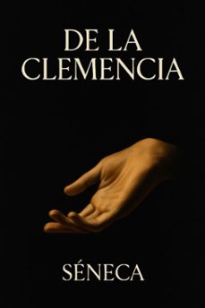 de la clemencia (ebook)-lucio anneo seneca-7502319075333