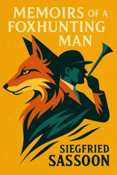 memoirs of a foxhunting man (ebook)-siegfried sassoon-7502319077733
