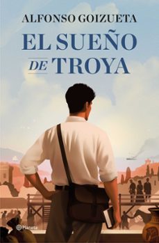 el sueño de troya (ejemplar firmado por el autor)-alfonso goizueta-8432715191933
