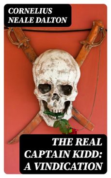 the real captain kidd: a vindication (ebook)-8596547222033