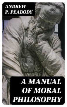 a manual of moral philosophy (ebook)-8596547253433