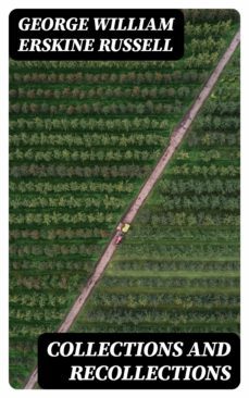 collections and recollections (ebook)-george william erskine russell-8596547339533