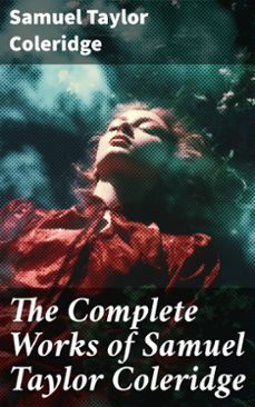 the complete works of samuel taylor coleridge (ebook)-samuel taylor coleridge-8596547793533