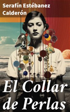 el collar de perlas (ebook)-serafin estebanez calderon-8596547819233