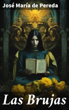 las brujas (ebook)-jose maria de pereda-8596547824633