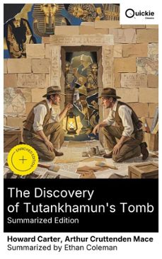 the discovery of tutankhamun's tomb (summarized edition) (ebook)-howard carter-arthur cruttenden mace-8596547882633