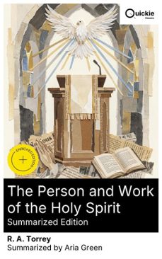 the person and work of the holy spirit (summarized edition) (ebook)-r. a. torrey-8596547884033