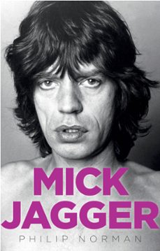 mick jagger (ebook)-philip norman-9780007329533