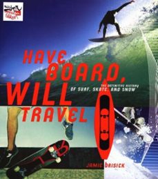 have board, will travel (ebook)-jamie brisick-9780062032133