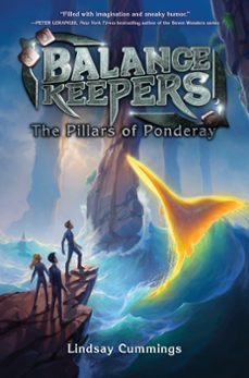 balance keepers, book 2: the pillars of ponderay (ebook)-lindsay cummings-9780062275233