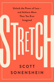 stretch (ebook)-scott sonenshein-9780062457233