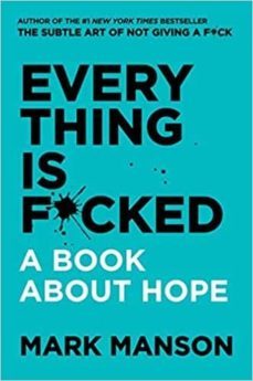 everything is f*cked: a book about hope-9780062888433