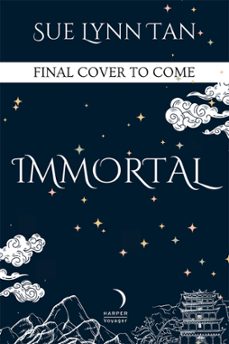 immortal (ebook)-sue lynn tan-9780063267633
