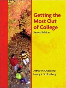 getting the most out of college-arthur w. chickering-nancy k. schlossberg-9780130607133