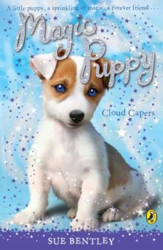 magic puppy: cloud capers-sue bentley-9780141917733