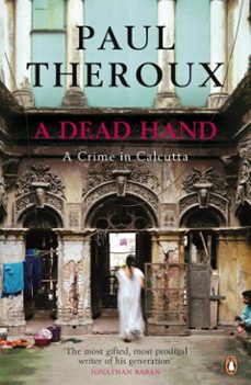 a dead hand-paul theroux-9780141931333